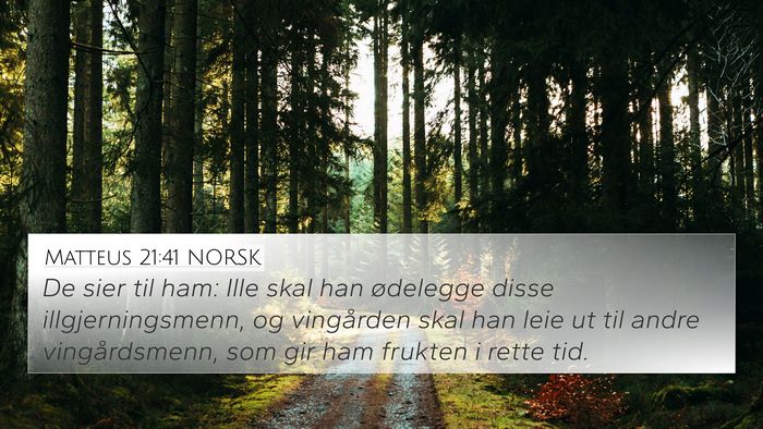 Matteus 21:41 NORSK Bible Verse Image