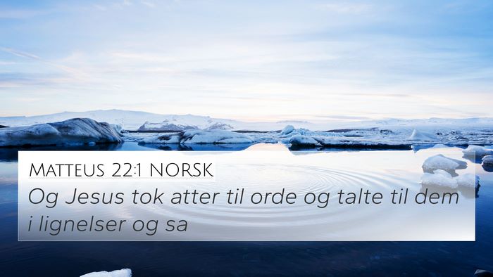 Matteus 22:1 NORSK Bible Verse Image