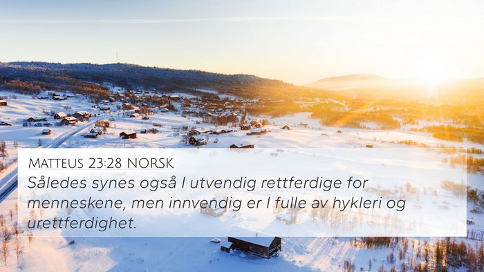 Matteus 23:28 NORSK 4K Wallpaper - Således synes også I utvendig rettferdige for - 4K Wallpaper Bible Verse
