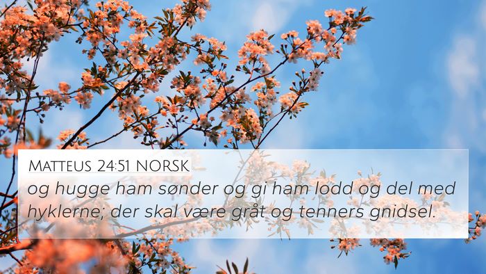 Matteus 24:51 NORSK Bible Verse Image