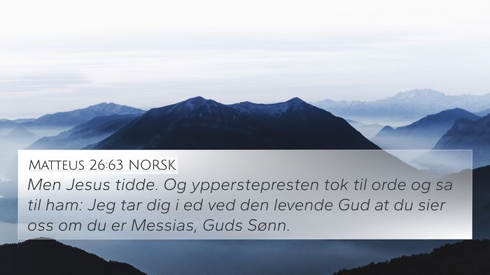 Matteus 26:63 NORSK Bible Verse Image