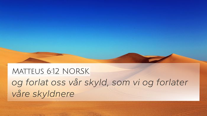 Matteus 6:12 NORSK Bible Verse Image