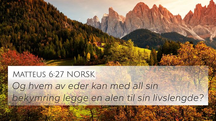 Matteus 6:27 NORSK Bible Verse Image