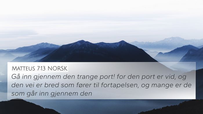 Matteus 7:13 NORSK Bible Verse Image