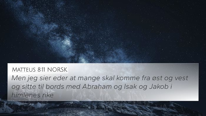 Matteus 8:11 NORSK Bible Verse Image