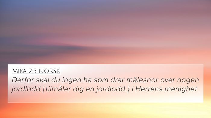Mika 2:5 NORSK 4K Wallpaper - Derfor skal du ingen ha som drar målesnor over - 4K Wallpaper Bible Verse