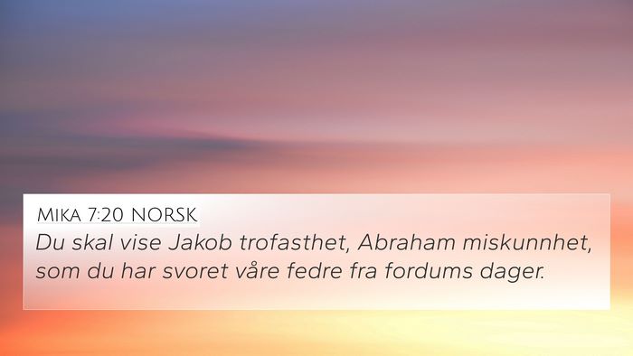 Mika 7:20 NORSK Bible Verse Image