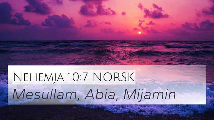 Nehemja 10:7 NORSK Bible Verse Image
