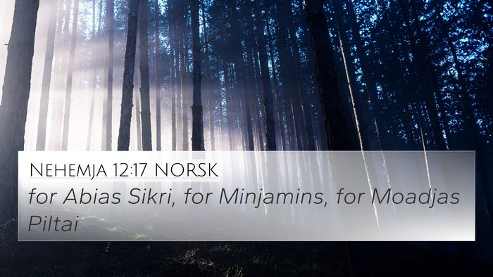 Nehemja 12:17 NORSK Bible Verse Image