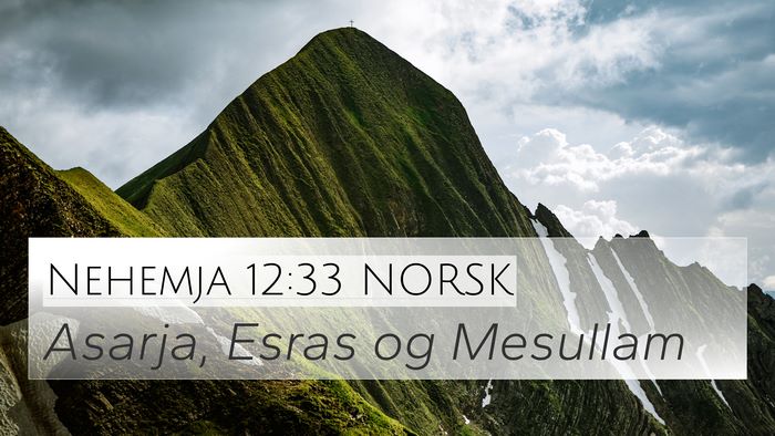 Nehemja 12:33 NORSK Bible Verse Image