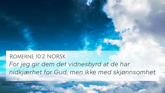 Romerne 10:2 NORSK Bible Verse Image