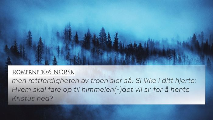 Romerne 10:6 NORSK Bible Verse Image