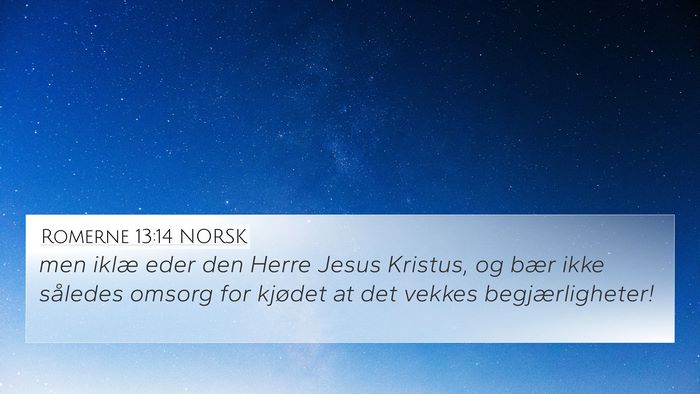 Romerne 13:14 NORSK Bible Verse Image