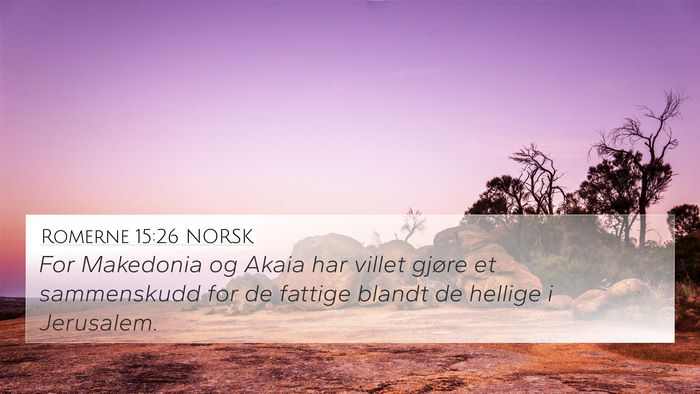 Romerne 15:26 NORSK Bible Verse Image