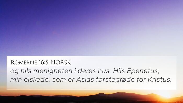 Romerne 16:5 NORSK Bible Verse Image