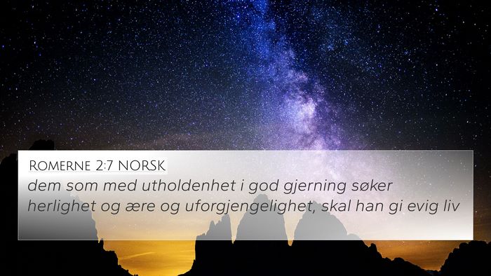 Romerne 2:7 NORSK Bible Verse Image