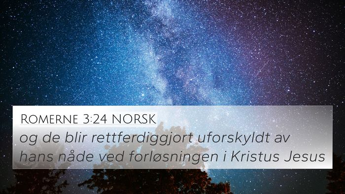 Romerne 3:24 NORSK Bible Verse Image
