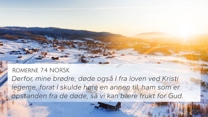 Romerne 7:4 NORSK Bible Verse Image