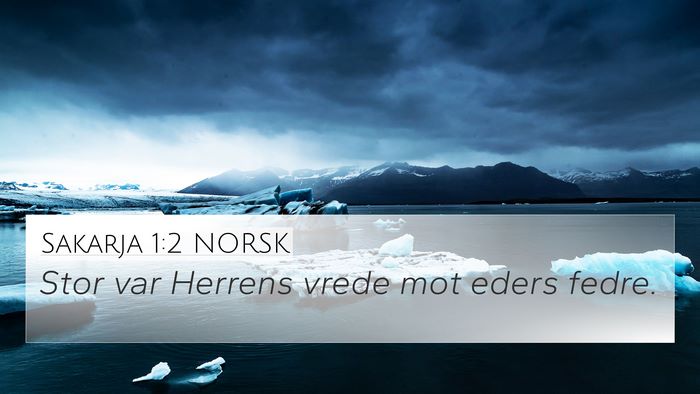 Sakarja 1:2 NORSK 4K Wallpaper - Stor var Herrens vrede mot eders - 4K Wallpaper Bible Verse