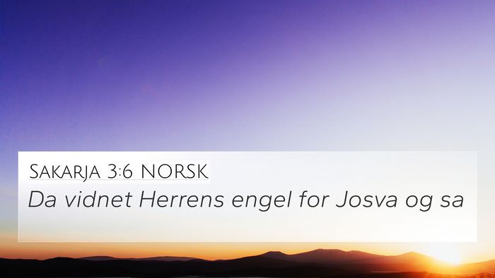 Sakarja 3:6 NORSK Bible Verse Image