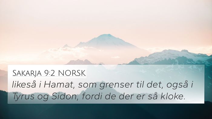 Sakarja 9:2 NORSK Bible Verse Image