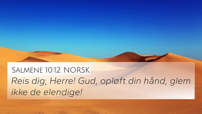 Salmene 10:12 NORSK Bible Verse Image