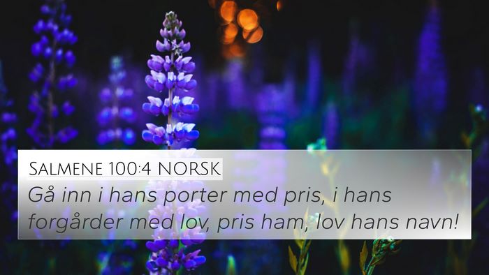 Salmene 100:4 NORSK Bible Verse Image