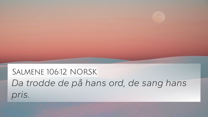 Salmene 106:12 NORSK Bible Verse Image