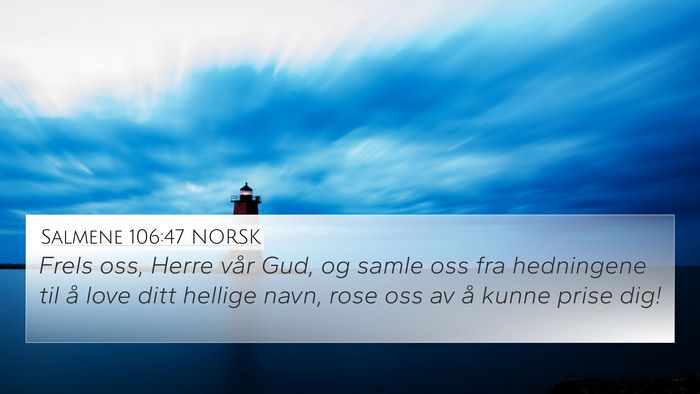 Salmene 106:47 NORSK Bible Verse Image