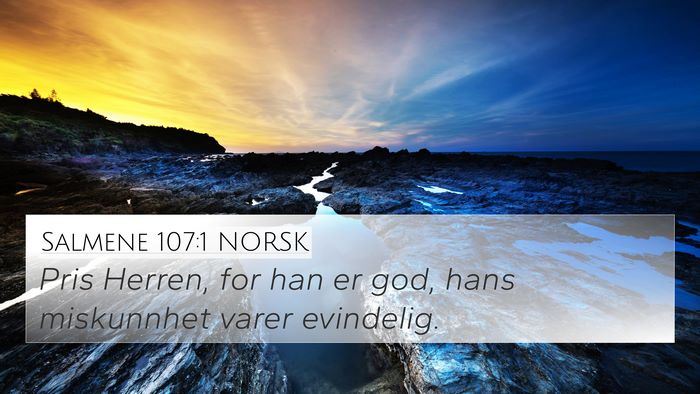 Salmene 107:1 NORSK Bible Verse Image