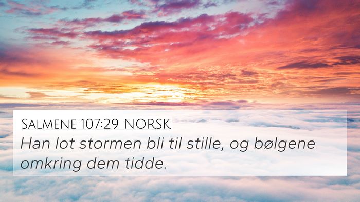 Salmene 107:29 NORSK Bible Verse Image