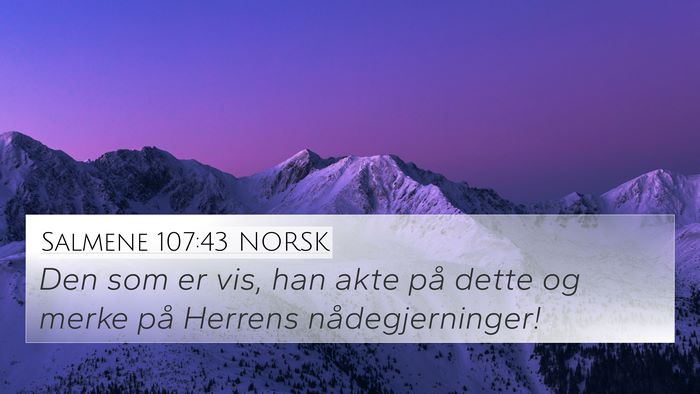 Salmene 107:43 NORSK Bible Verse Image