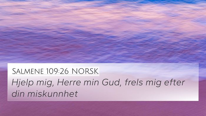 Salmene 109:26 NORSK Bible Verse Image