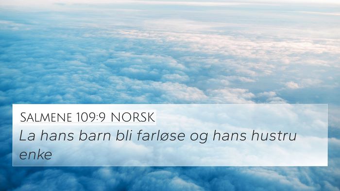 Salmene 109:9 NORSK Bible Verse Image