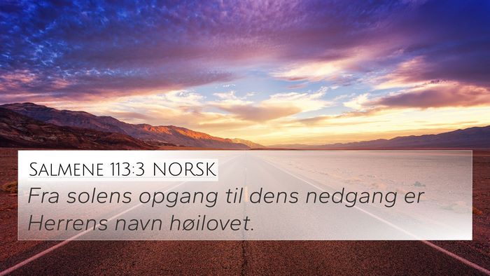 Salmene 113:3 NORSK Bible Verse Image