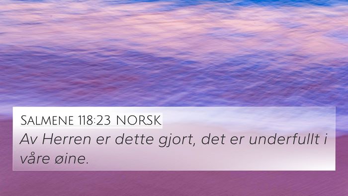 Salmene 118:23 NORSK Bible Verse Image