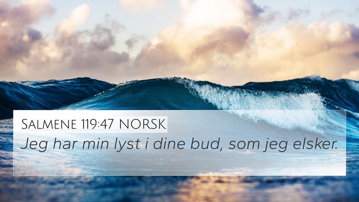Salmene 119:47 NORSK Bible Verse Image