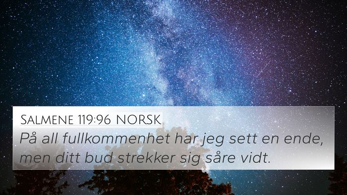 Salmene 119:96 NORSK Bible Verse Image