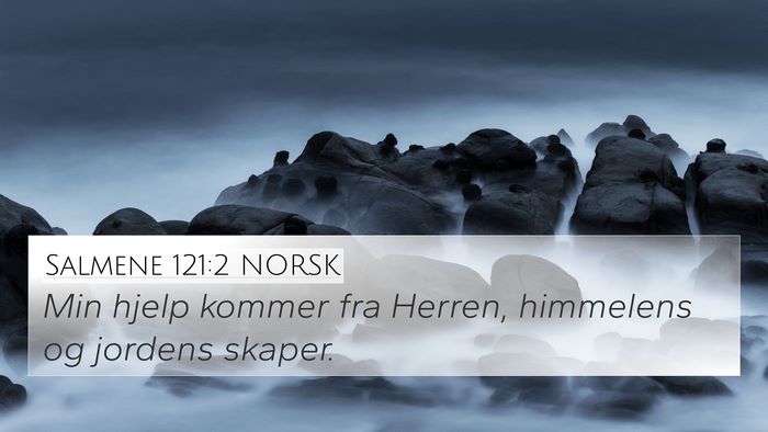 Salmene 121:2 NORSK Bible Verse Image