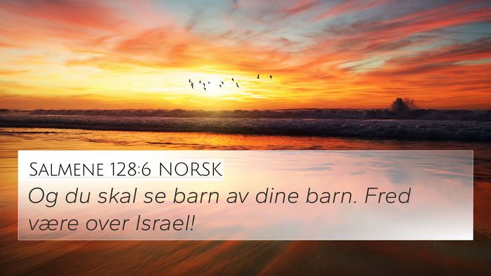 Salmene 128:6 NORSK Bible Verse Image