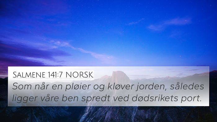 Salmene 141:7 NORSK Bible Verse Image