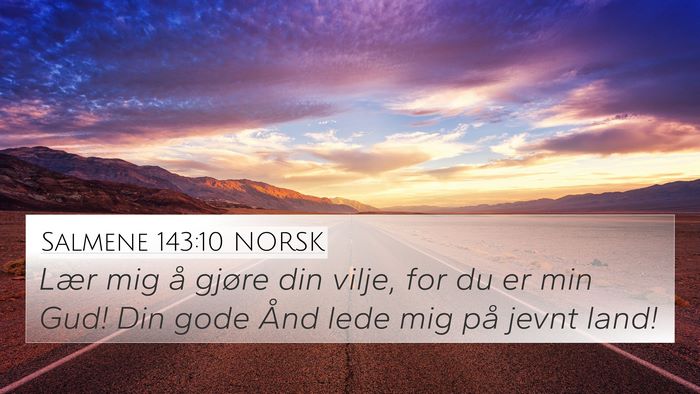 Salmene 143:10 NORSK Bible Verse Image