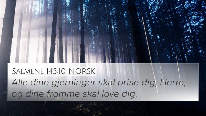 Salmene 145:10 NORSK Bible Verse Image