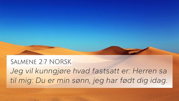 Salmene 2:7 NORSK Bible Verse Image