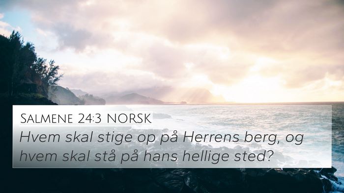 Salmene 24:3 NORSK Bible Verse Image