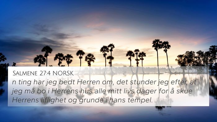 Salmene 27:4 NORSK Bible Verse Image