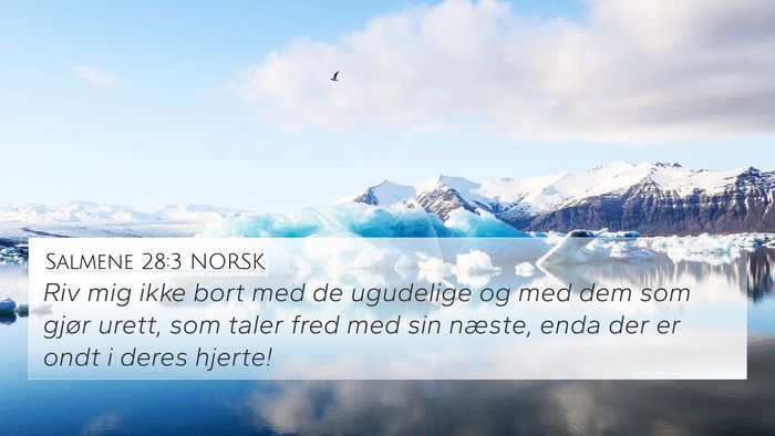 Salmene 28:3 NORSK Bible Verse Image