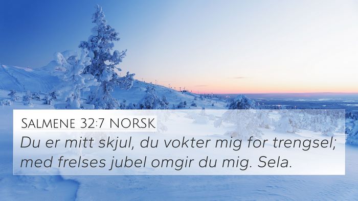 Salmene 32:7 NORSK Bible Verse Image