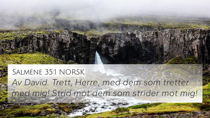 Salmene 35:1 NORSK 4K Wallpaper - Av David. Trett, Herre, med dem som tretter med - 4K Wallpaper Bible Verse