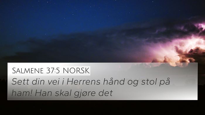 Salmene 37:5 NORSK Bible Verse Image